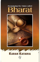 Recapturing The Vision Called Bharat
